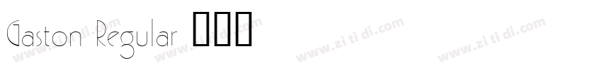 Gaston Regular字体转换